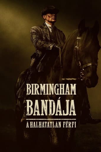 Birmingham bandája: A halhatatlan férfi