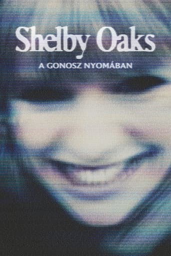 Shelby Oaks - A gonosz nyomában