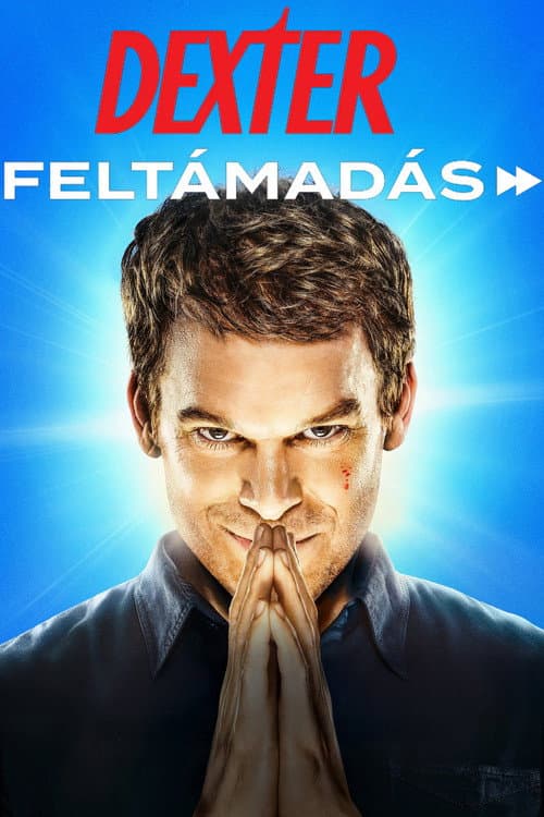 Dexter: Feltámadás
